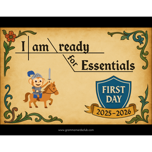 Cycle 2 First Day of Essentials Signs